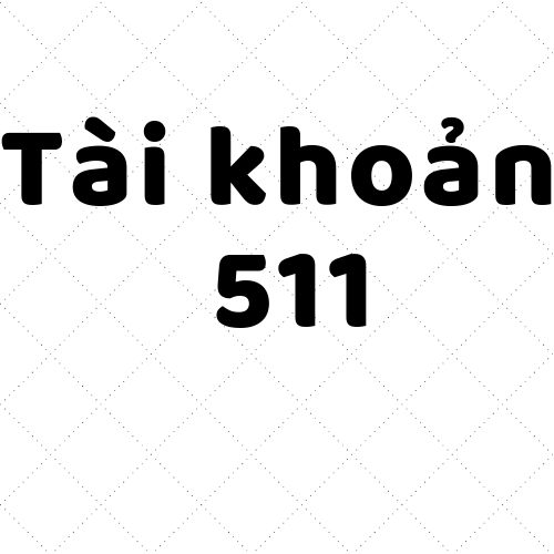 tài khoản 511